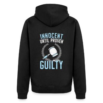 Innocent Until Proven Guilty Judge Lawyer Justice - Unisex Premium Organic Zip Hoodie - black - Back - Nico (187cm)