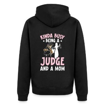 Un peu occupé à être un juge et une maman meilleure maman de tous les temps - Veste à capuche bio Premium Unisexe - noir - Dos - Nico (187cm)