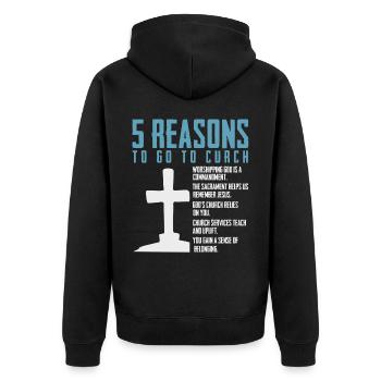 5 Reasons to Go to Church - Unisex Premium Organic Zip Hoodie - black - Back - Nico (187cm)