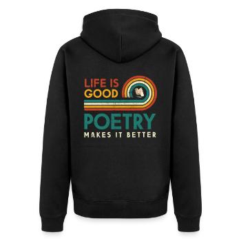 Das Leben Ist Gut, Poesie Macht Es Besser - Unisex Premium Bio Zip Hoodie - Schwarz - Hinten - Nico (187cm)
