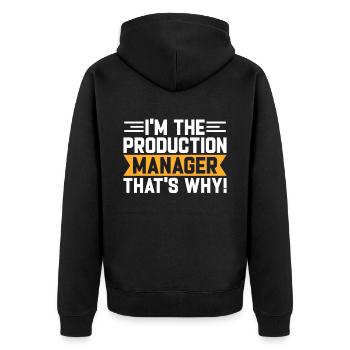 I Am The Production Manager That Is Why - Unisex Premium Bio Zip Hoodie - Schwarz - Hinten - Nico (187cm)