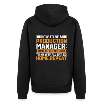 How To Be A Production Manager - Unisex Premium Bio Zip Hoodie - Schwarz - Hinten - Nico (187cm)