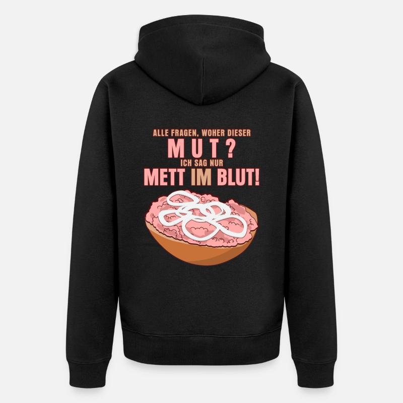 Mettbrötchen Mettfleisch Hack Mett - Unisex Premium Bio Zip Hoodie - Schwarz