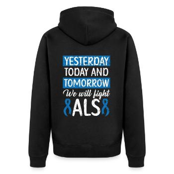 Gestern heute und morgen werden wir ALS bekämpfen - Unisex Premium Bio Zip Hoodie - Schwarz - Hinten - Nico (187cm)