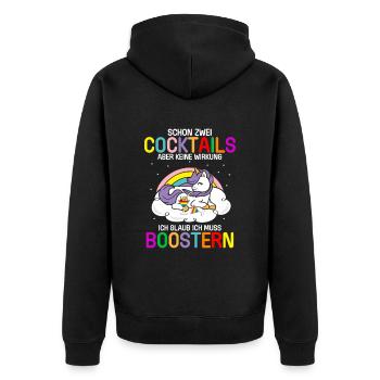 Zwei Cocktails Keine Wirkung Ich Muss Boostern - Unisex Premium Bio Zip Hoodie - Schwarz - Hinten - Nico (187cm)