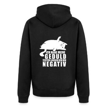 Ich habe meine Geduld testen lassen bin negativ - Unisex Premium Bio Zip Hoodie - Schwarz - Hinten - Nico (187cm)