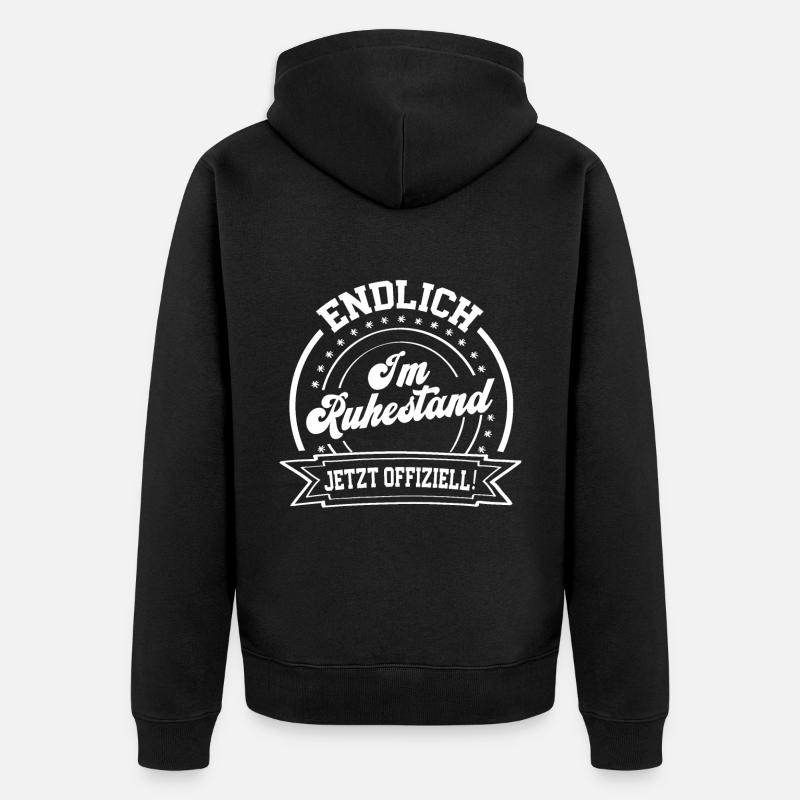 Endlich im Ruhestand Rentner - Unisex Premium Bio Zip Hoodie - Schwarz