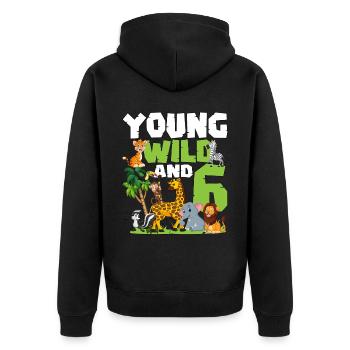 Young Wild And 6 | Safari Animal Theme Birthday - Unisex Premium Organic Zip Hoodie - black - Back - Nico (187cm)