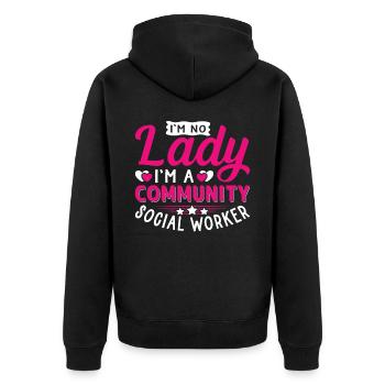 I Am No Lady I Am A Community Worker - Unisex Premium Bio Zip Hoodie - Schwarz - Hinten - Nico (187cm)