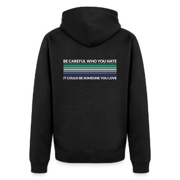 Vorsichtig, Wer Hasst - LGBTQ Schwul - Unisex Premium Bio Zip Hoodie - Schwarz - Hinten - Nico (187cm)