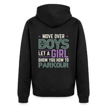 Move Over Boys Let A Girl Show You How To Parkour - Unisex Premium Organic Zip Hoodie - black - Back - Nico (187cm)
