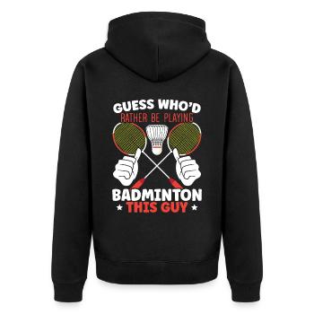 Devinez qui préférerait jouer au badminton - Veste à capuche bio Premium Unisexe - noir - Dos - Nico (187cm)