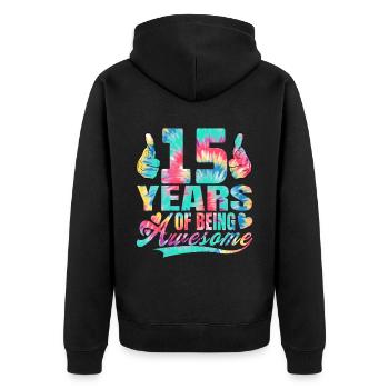 15th birthday or anniversary 15 years of being - Unisex Premium Organic Zip Hoodie - black - Back - Nico (187cm)