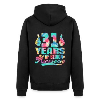 31st birthday or anniversary 31 years of being - Unisex Premium Organic Zip Hoodie - black - Back - Nico (187cm)