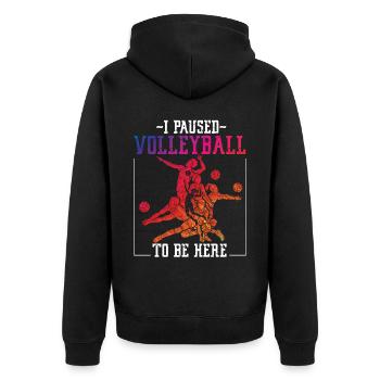 Volleyball Player Team I Paused - Unisex Premium Bio Zip Hoodie - Schwarz - Hinten - Nico (187cm)