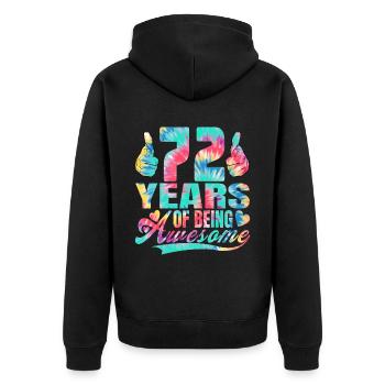 72. Geburtstag Oder Jahrestag 72 Years Of Being - Unisex Premium Bio Zip Hoodie - Schwarz - Hinten - Nico (187cm)