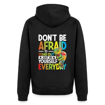 Don't Be Afraid To Stand Out Just Be Yourself - Unisex Premium Bio Zip Hoodie - Schwarz - Hinten - Nico (187cm)