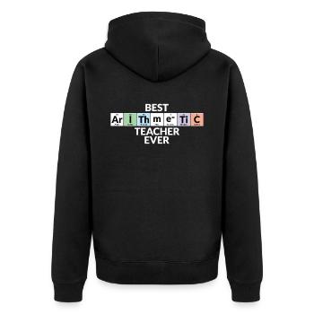 Best Arithmetic Teacher Of All Time - Unisex Premium Organic Zip Hoodie - black - Back - Nico (187cm)