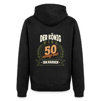 50. Geburtstag Der König wird 50 - Unisex Premium Bio Zip Hoodie - Schwarz - Hinten - Nico (187cm)