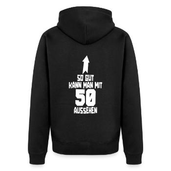 50. Geburtstag So gut kann man mit 50 aussehen - Unisex Premium Bio Zip Hoodie - Schwarz - Hinten - Nico (187cm)