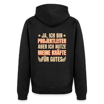 Ja, Ich Bin Projektleiter Aber Ich Nutze - Unisex Premium Bio Zip Hoodie - Schwarz - Hinten - Nico (187cm)