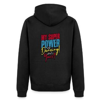 Meine Superkraft tanzt Was ist deine? - Kubanisch - Unisex Premium Bio Zip Hoodie - Schwarz - Hinten - Nico (187cm)