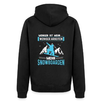 Weniger Arbeiten Mehr Snowboarden - Unisex Premium Bio Zip Hoodie - Schwarz - Hinten - Nico (187cm)