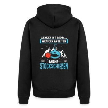 Weniger Arbeiten Mehr Stockschießen - Unisex Premium Bio Zip Hoodie - Schwarz - Hinten - Nico (187cm)