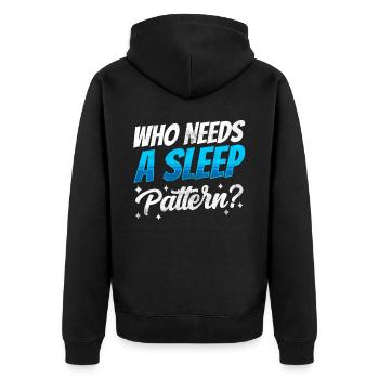 Wer Braucht Schon Einen Schlafrhythmus? Arbeit - Unisex Premium Bio Zip Hoodie - Schwarz - Hinten - Nico (187cm)
