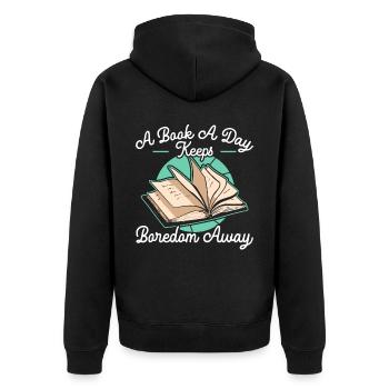 A Book A Day Keeps Boredom Away Bookworm Reading - Unisex Premium Organic Zip Hoodie - black - Back - Nico (187cm)