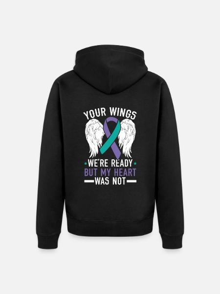 Your Wings We're Ready But My Heart Was Not - Unisex Premium Organic Zip Hoodie - black