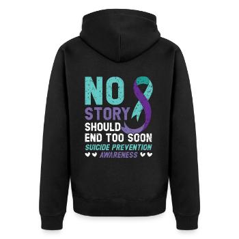 Aucune histoire ne devrait se terminer trop tôt Prévention du suicide - Veste à capuche bio Premium Unisexe - noir - Dos - Nico (187cm)