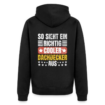 Sieht Ein Richtig Cooler Dachdecker Aus - Unisex Premium Bio Zip Hoodie - Schwarz - Hinten - Nico (187cm)
