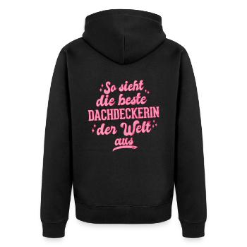 So Sieht Die Beste Dachdeckerin Der Welt - Unisex Premium Bio Zip Hoodie - Schwarz - Hinten - Nico (187cm)