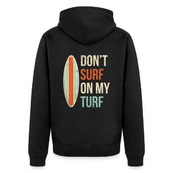 Surfen Sie Nicht In Meinem Revier Surfing Surfer - Unisex Premium Bio Zip Hoodie - Schwarz - Hinten - Nico (187cm)