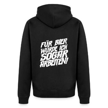 Für Bier würde ich sogar arbeiten Bier Spruch - Unisex Premium Bio Zip Hoodie - Schwarz - Hinten - Nico (187cm)