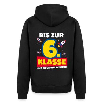 Bis Zur 6. Klasse und noch viel weiter Rakete - Unisex Premium Bio Zip Hoodie - Schwarz - Hinten - Nico (187cm)