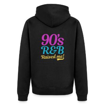 I Love The 90s 90s R&B Raised Me - Unisex Premium Bio Zip Hoodie - Schwarz - Hinten - Nico (187cm)