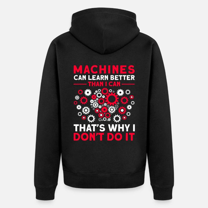 Machines Can Learn Better - Unisex Premium Bio Zip Hoodie - Schwarz