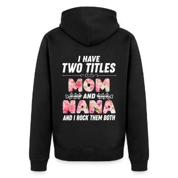 Meilleur Nana Mama Fête des Mères - Veste à capuche bio Premium Unisexe - noir - Dos - Nico (187cm)