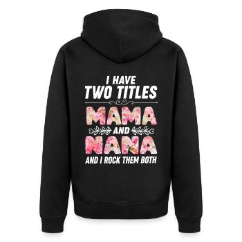 Meilleur Nana Mama Fête des Mères - Veste à capuche bio Premium Unisexe - noir - Dos - Nico (187cm)