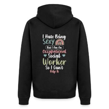I Hate Being Sexy But I Am Occupational - Unisex Premium Bio Zip Hoodie - Schwarz - Hinten - Nico (187cm)