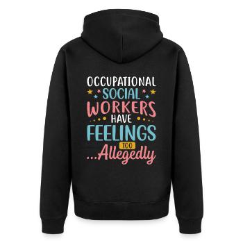 Occupational Social Workers Have Feelngs - Unisex Premium Bio Zip Hoodie - Schwarz - Hinten - Nico (187cm)