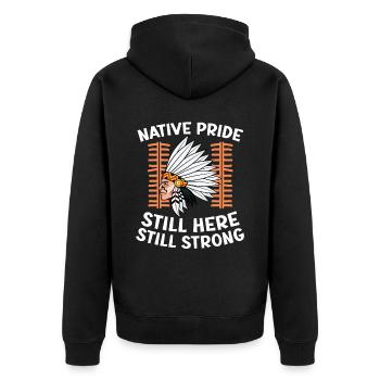 Einheimischer Stolz immer noch hier Immer noch stark Indigene - Unisex Premium Bio Zip Hoodie - Schwarz - Hinten - Nico (187cm)