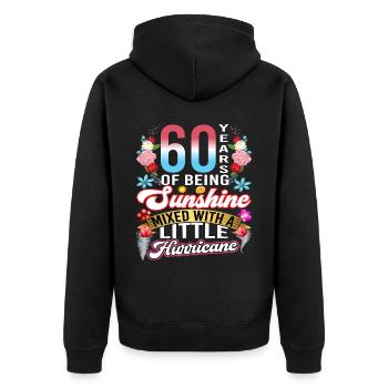 60 Jahre Sonnenschein, Gemischt Mit Einem Kleinen - Unisex Premium Bio Zip Hoodie - Schwarz - Hinten - Nico (187cm)