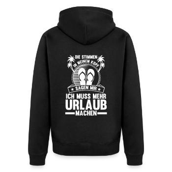 Die Stimmen in meinem Kopf sagen mir ich muss in d - Unisex Premium Bio Zip Hoodie - Schwarz - Hinten - Nico (187cm)