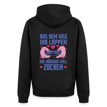 Aus Dem Weg Ihr Lappen der König Will Zocken Gamer - Unisex Premium Bio Zip Hoodie - Schwarz - Hinten - Nico (187cm)