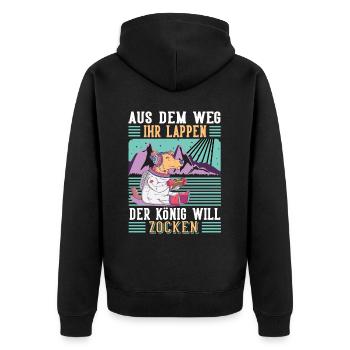 Aus Dem Weg Ihr Lappen der König Will Zocken Gamer - Unisex Premium Bio Zip Hoodie - Schwarz - Hinten - Nico (187cm)