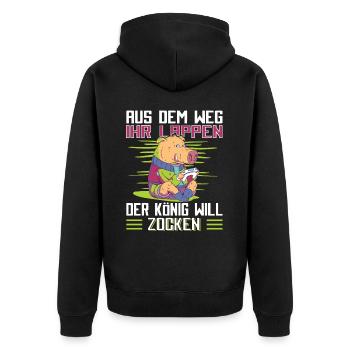 Aus Dem Weg Ihr Lappen der König Will Zocken Gamer - Unisex Premium Bio Zip Hoodie - Schwarz - Hinten - Nico (187cm)