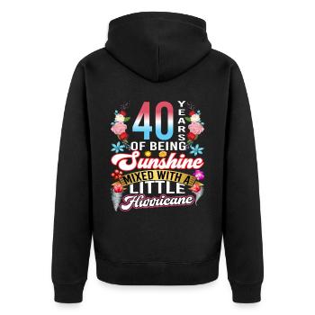 40 Jahre Sonnenschein, Gemischt Mit Einem Kleinen - Unisex Premium Bio Zip Hoodie - Schwarz - Hinten - Nico (187cm)